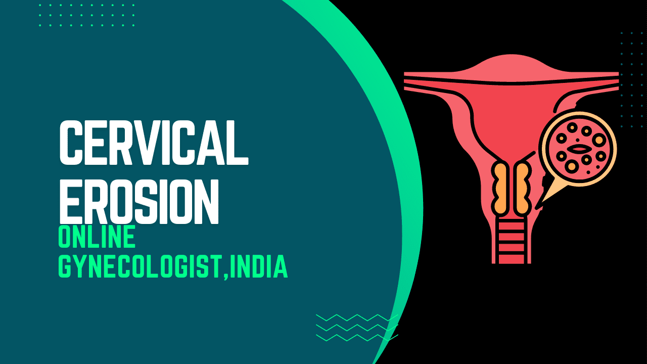 cervical-erosion-online-gynecologist-guwahati